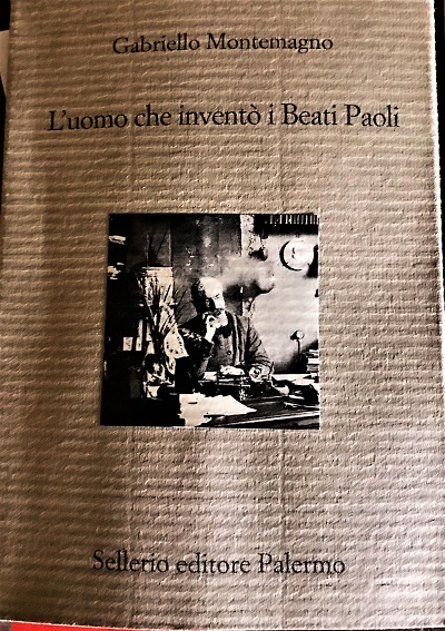 L uomo che inventò i Beati Paoli di Gabriello Montemagno Sellerio foto copertina M2